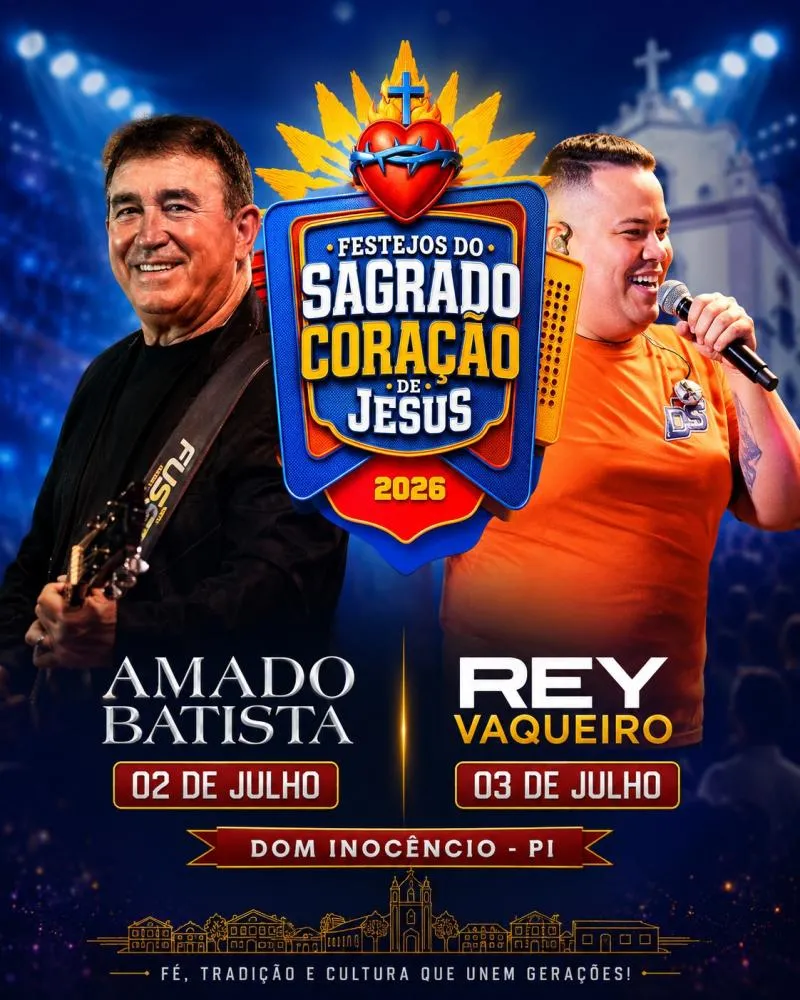 Amado Batista e Rey Vaqueiro se apresentarão nos dias 2 e 3 de julho nos festejos de Dom Inocêncio